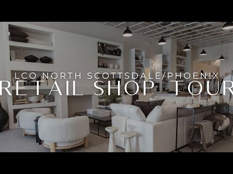 , title : 'Shop Tour Of A Lifestyle Retail Store In Phoenix, Arizona | THELIFESTYLEDCO North Scottsdale/Phoenix'