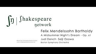 Download lagu Mendelssohn - Judi Dench - Seiji Ozawa - A Midsummer Night's Dream - Complete Op. 61 - 4K mp3