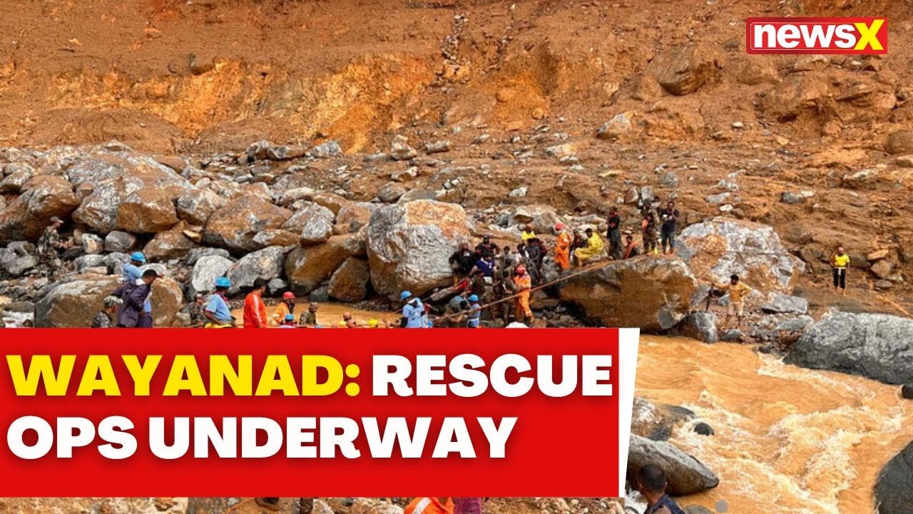 Wayanad Landslide Updates | 1300 Forces Deployed For Rescue Operation | NewsX