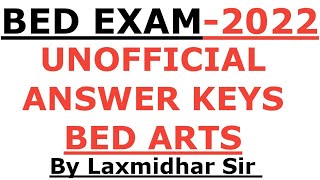 BED EXAM 2022 I OFFICIAL ANSWER KEY I BED ARTS 2022 OFFICIAL ANSWER KEY I BED OFFICIAL ANSWER KEY
