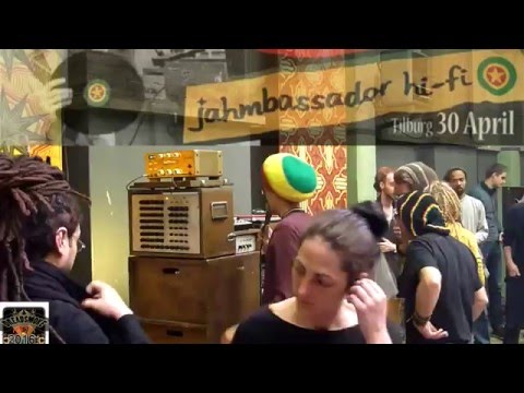 JAHMBASSADOR HI-FI ft rudy roots - this is the last one ''dubplate style'' @ tilburg 30-04-2016