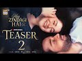 Meri Zindagi Hai Tu Official Teaser 2 Hania Aamir Bilal Abbas ARY Digital