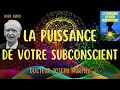 La Puissance De Votre Subconscient JOSEPH MURPHY Livre Audio Le Secret D Une Force Prodigieuse