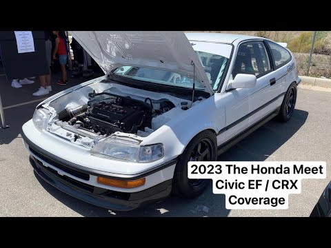2023 The Honda Meet coverage, civic EF and CRX