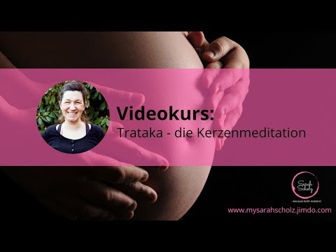 #2 Trataka - die Kerzenmeditation / Sarah Scholz - because birth matters!