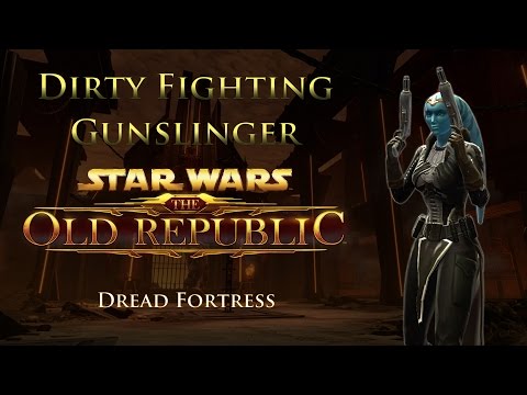 SWTOR PvE 4.7 - Dirty Fighting Gunslinger - Hard Mode Dread Fortress (Oct 27, 2016)