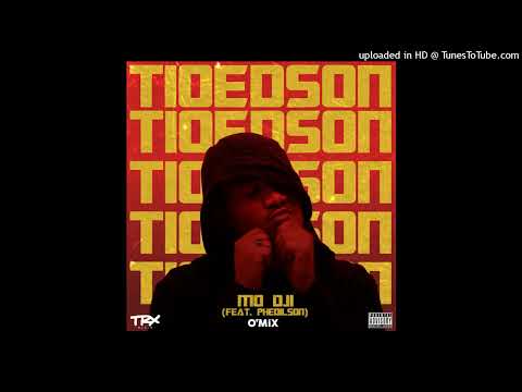 Tio Edson Feat. Phedilson - Mo Dji