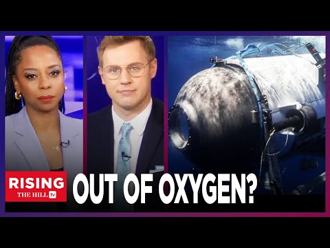 OceanGate Titanic Sub 'OUT OF OXYGEN' At 7AM ET Per Experts; Search Extended