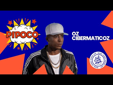 Programa Pipoco com Oz Cibermáticoz (24/09/2021) - Salvador FM