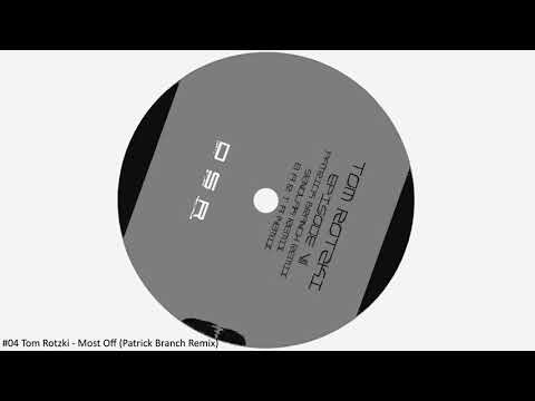 Promo EP Tom Rotzki - Most of. Inc. Remix from BARTA, Patrick Branch, Sendlak (Dirty Stuff Records)