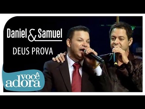 DANIEL E SAMUEL-DEUS PROVA
