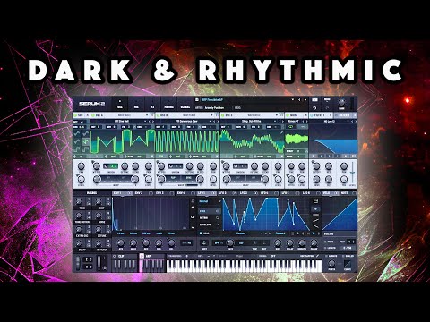 Xfer Serum 2: Dark Rhythmic Presets. Arps, Pads, Basses Demo