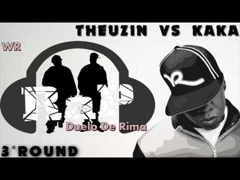 DUELO DE RIMA - THEUZIN VS KAKA  3 ° ROUND