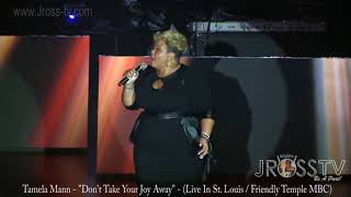 James Ross @ Tamela Mann - &quot;Don&#39;t Take Your Joy Away&quot; - www.Jross-tv.com (St. Louis)