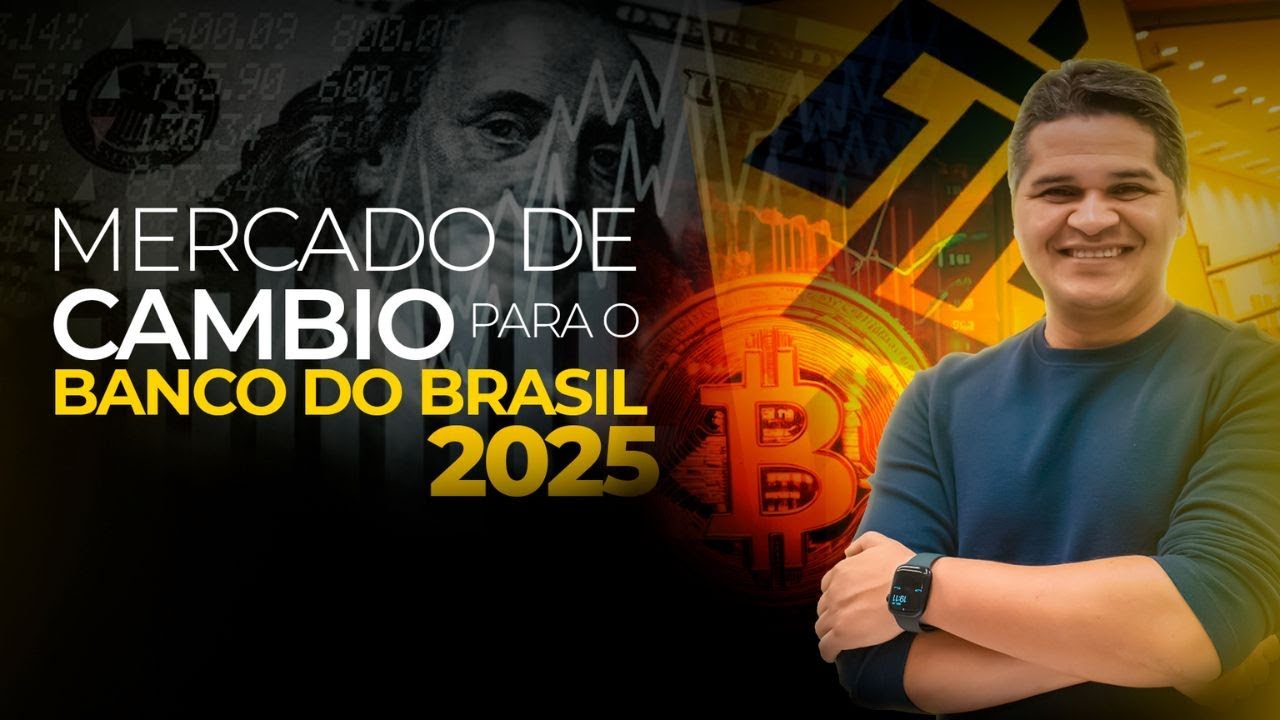 O que vai cair sobre Mercado de Câmbio no Concurso do Banco do Brasil 2025.