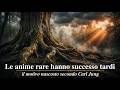 Rare Souls Succeed Later The Hidden Reason According To Carl Jung