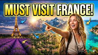 France Travel Guide – 10 Most Beautiful Destinations