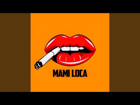 Mami Loca