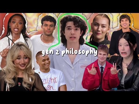 gen z’s philosophy 