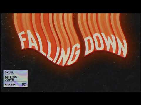 Dkuul - Falling Down [Brazza Release]