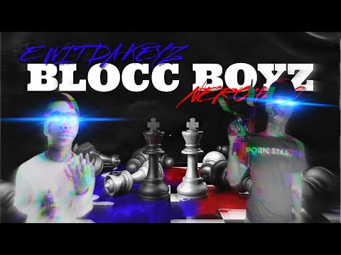 Blocc Boyz FT-@Nero4400