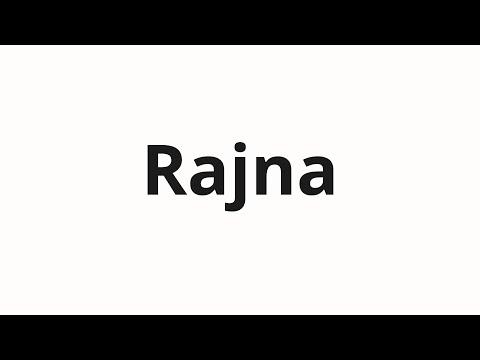 How to pronounce Rajna | Райна (Raina in Russian)