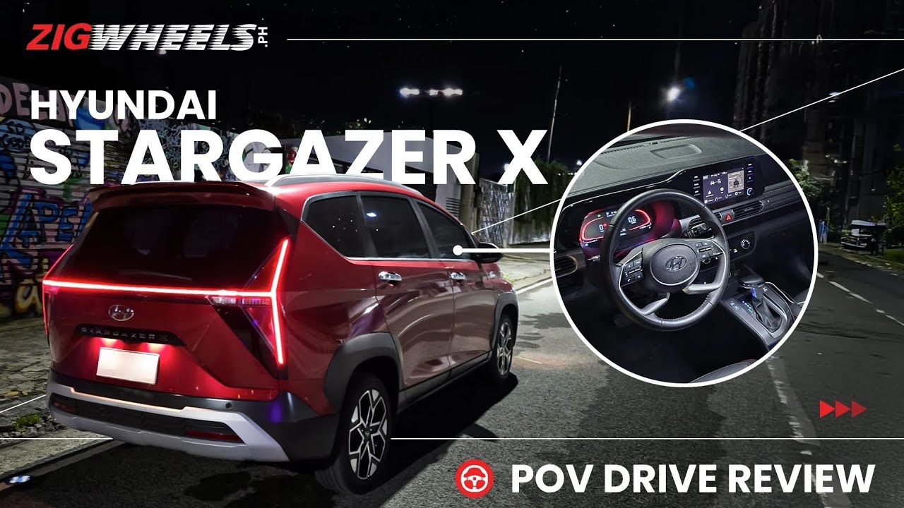 2025 Hyundai Stargazer X POV Night Drive Review | Better Than an SUV for P1.3M? | Zigwheels PH