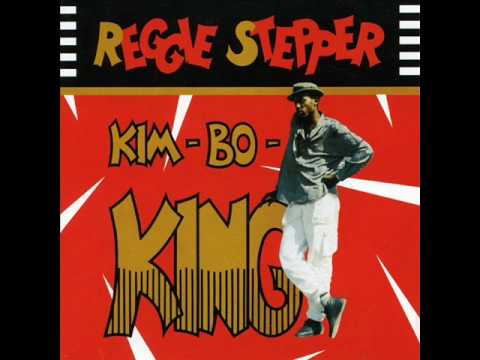 Reggie Stepper - Kim-Bo-King