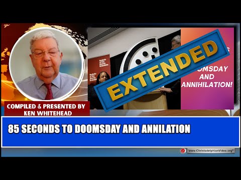 Watchman Report Extended: BREAKING - Doomsday Clock now 85 Seconds to MIDNIGHT...  Closest Ever!