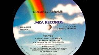 Colonel Abrams - Trapped Dub Version