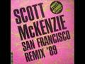 Scott McKenzie - San Francisco (Remix '89 ...
