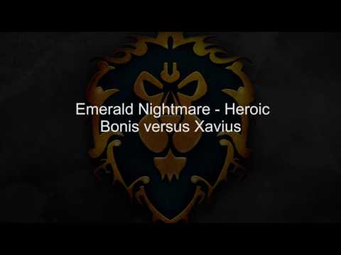 Bonis Versus Nightmare Lord Xavius - Heroic