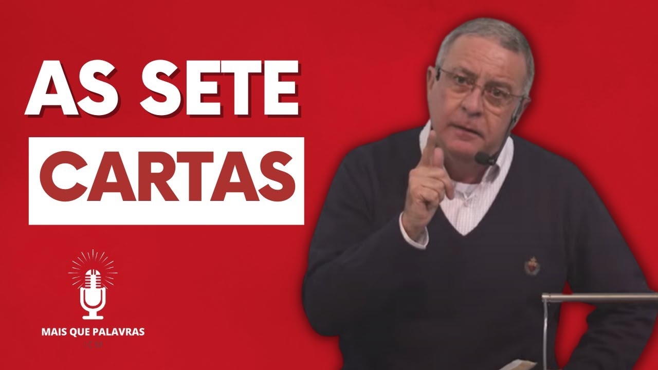 AS SETE CARTAS - Pr Maurilo