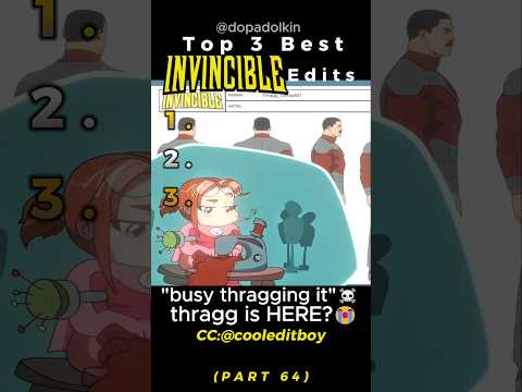 Ranking the Best Invincible Edits PART 64