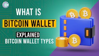 What is Bitcoin Wallet?