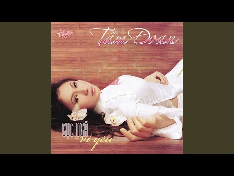 Yêu thầm - Tâm Đoan