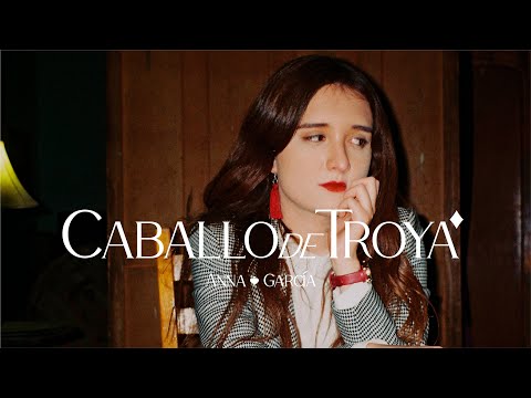 Anna García - Caballo de Troya