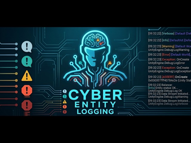 CyberEntity Logging video