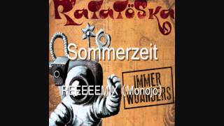 Ratatöska - Sommerzeit REMIX (Monojo)