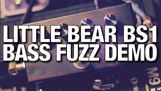 Video thumbnail for Little Bear BS1 Bass Fuzz Demo by Adam Aarts