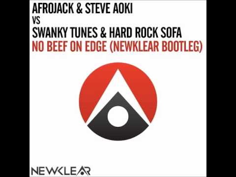 Afrojack vs Steve Aoki vs Swanky Tunes vs HRS - No Beef On Edge (Newklear Bootleg)