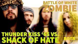 Battle of White Zombie: Day 48 - Thunder Kiss &#39;65 vs. Shack of Hate