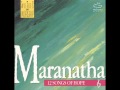 Maranatha! Singers - O Lord Come