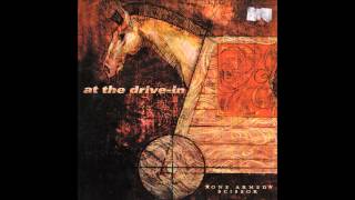 At The Drive-In - Incetardis