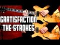 Gratisfaction - The Strokes  ( Guitar Tab Tutorial & Cover )