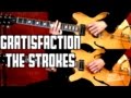 Gratisfaction - The Strokes  ( Guitar Tab Tutorial & Cover )