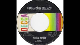 Webb Pierce &quot;There Stands the Glass&quot; [1972 version] vinyl 45