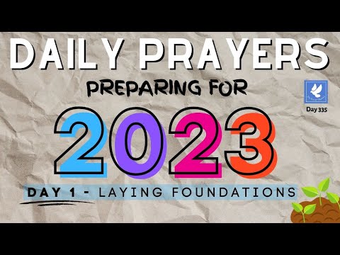 Praying into 2023 | Day 1 - Laying foundations | Daily Prayers | The Prayer Channel (Day 335)