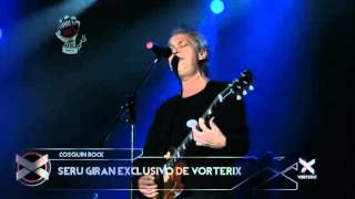 Seru Giran   Perro andaluz   Cosquinrock   Vorterix