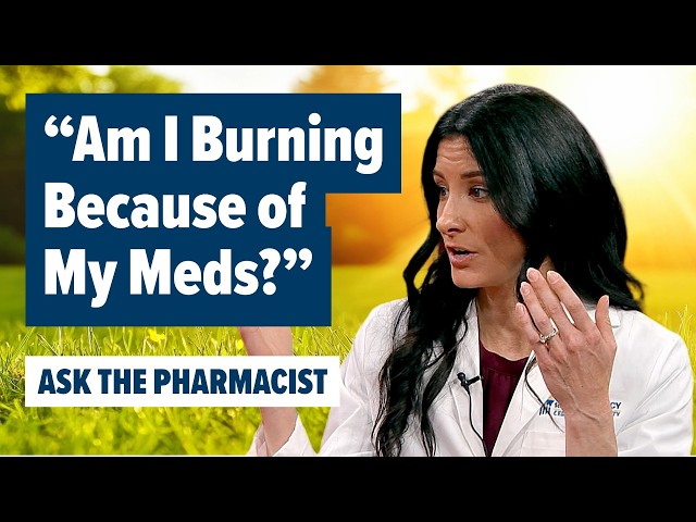 Thumbnail for video titled: Could Your Medication Cause You To Sunburn More Easily?